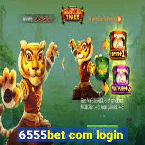 6555bet com login